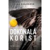 Dokonalá kořist - Helen Fieldsová