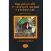 Encyklopedie moderních metod v archeologii