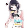 Kubo Won't Let Me Be Invisible, Vol. 2 (Nene Yukimori)(Brožovaná)