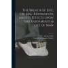 The Breath of Life, or, Mal-respiration and Its Effects Upon the Enjoyments & Life of Man (George 1796-1872 Catlin,University of Glasgow Library)(Brožovaná)