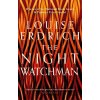The Night Watchman - Louise Erdrich