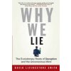 Why We Lie (David Livingstone Smith)(Brožovaná)