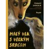 Malý vlk s veľkým srdcom - Tomasz Samojlik