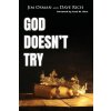 God Doesn't Try (Jim Osman)(Brožovaná)