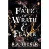 A Fate of Wrath and Flame: The sensational slow-burn enemies to love