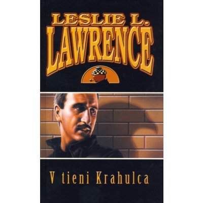 V tieni Krahulca - Leslie L. Lawrence