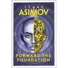 Forward the Foundation - Isaac Asimov, Harper Voyager