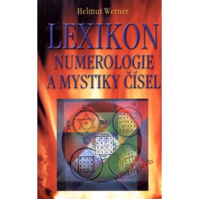 Lexikon numerologie a mystiky čísel - Helmut Werner