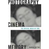 Photography, Cinema, Memory (Damian Sutton)(Brožovaná)