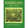 Marihuana jako lék (Christian Rätsch)