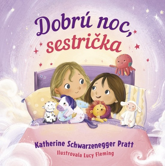 Dobrú noc sestrička - Katherine Schwarzenegger Pratt Lucy Fleming