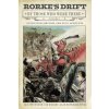 Rorke's Drift By Those Who Were There: Volume I (Ian Knight,Lee Stevenson,Alan Baynham-Jones)(Pevná)