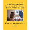 IBM Mainframe Developer Training and Reference Guide (Robert Wingate)(Brožovaná)