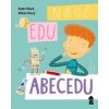 Nauč Edu abecedu - Ester Stará, Milan Starý