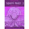 Tajemství prasíly 2 (Zjevování) - Jan Johann Jaroslav Miška