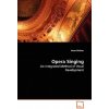 Opera Singing (Irene Gullaer)(Brožovaná)