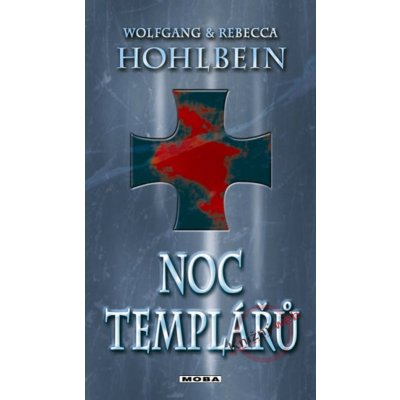 Noc templářů - Wolfgang Hohlbein, Rebecca Hohlbein