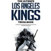 Ultimate Los Angeles Kings Trivia Book