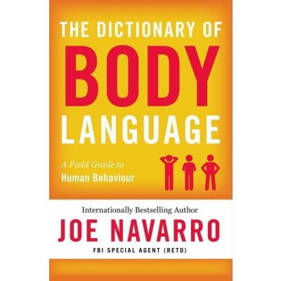 The Dictionary of Body Language - Joe Navarro od 9,8 € - Heureka.sk