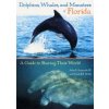 Dolphins, Whales, and Manatees of Florida