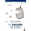 El engaño de Icaro (SETH GODIN)(Brožovaná)