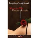 Venuše v kožichu / Venus im Pelz - Leopold von Sacher-Masoch