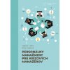 Personálny manažment pre krízových manažérov - Míka, Vladimír Tomáš; Hudáková, Mária