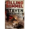 Killing Rommel (Steven Pressfield)(Brožovaná)