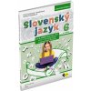 SLOVENSKÝ JAZYK PRE 6. ROČNÍK ZŠ a 1. ROČNÍK OSEMROČNÝCH GYMNÁZIÍ – 2. DIEL