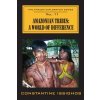Amazonian Tribes: A World OF Difference: The Amazon Exploration Series (Constantine Issighos)(Brožovaná)
