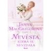 Nevěsta která se nevzdala - MacGregorová Janna