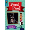 Oxford Reading Tree TreeTops inFact: Level 9: Food Fuel (Ranj Singh)(Brožovaná)