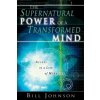 Supernatural Power of a Transformed Mind