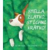 Stella, zlatko, stíchni krátko! - Lucander Asa, Forsström Ted