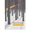 Čím se liší tato noc - Irena Dousková