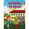 Zvířátka ve škole - Jiří Dvořák, Prokop Wilhelm