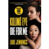 Killing Eve: Die for Me