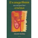 Evangelium neznámého eséna - Zdeněk Krušina, Marie Blabolová