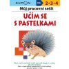 Môj pracovný zošit Učím sa s pastelkami