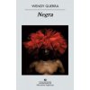 Negra (Wendy Guerra)(Brožovaná)