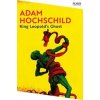 King Leopold's Ghost - Adam Hochschild, Pan Macmillan