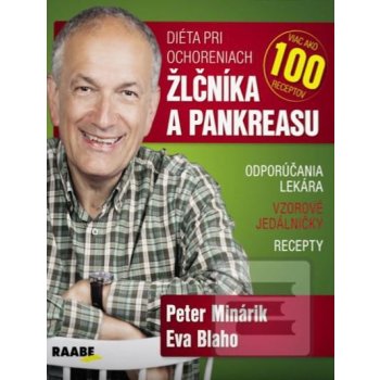 Di éta pri ochoreniach žlčníka a pankreasu - Peter Minárik; Eva Blaho