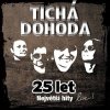 Tichá dohoda: 25 let: Nejvetší hity live - CD