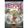 Keltové - Druidův poklad - Válková Veronika