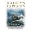 Halsey's Typhoon: The True Story of a Fighting Admiral, an Epic Storm, and an Untold Rescue (Bob Drury,Tom Clavin)(Brožovaná)