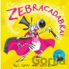Zebracadabra! - Kes Gray