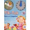 Tik-Tak - Oslava víly Ruženky - Zabav sa s magnetmi!