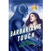 Barbarian´s Touch 7 - Ruby Dixon
