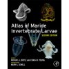Atlas of Marine Invertebrate Larvae (Craig Young,Mary Sewell,Michael Boyle)(Brožovaná)