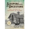Sleeping with the Ancestors - Herb Frazier, Joseph McGill